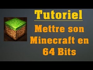 [TUTO] Mettre son Minecraft en 64 bits | FR | [HD] - Carlus77