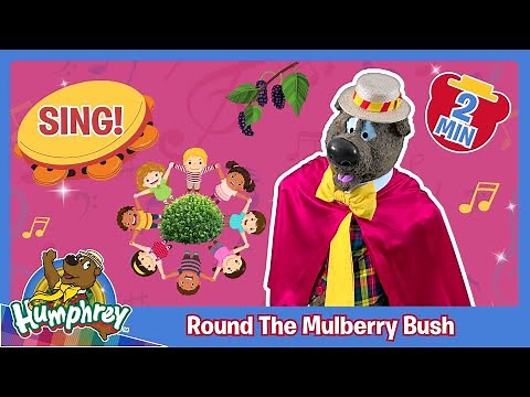 Here We Go Round the Mulberry Bush 🌳🎵 | Sing Along with Humphrey | Kids Lyric Video ⭐