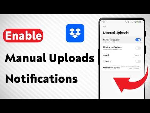 How To Enable Manual Uploads Notifications On Dropbox (Updated)