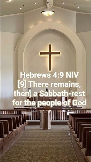 Hebrews 4:9 NIV\r[9] There remains, then, a Sabbath-rest for the people of God