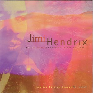 Jimi Hendrix - Dolly Dagger / Night Bird Flying