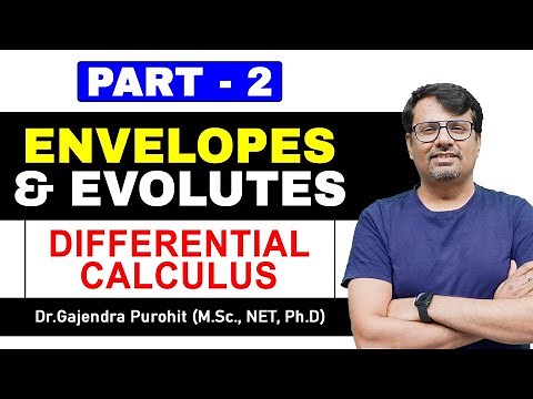 Envelope and Evolutes, Evolute, Evolute of Curve Differential Calculus