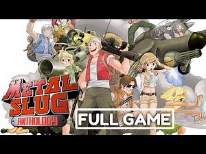 METAL SLUG ANTHOLOGY - FULL GAME Walkthrough (No Commentary)