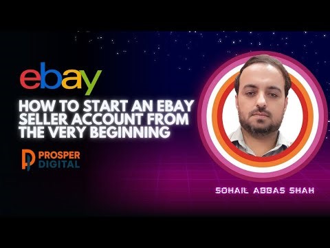 How to start an ebay seller account from the very beginning | By Prosper Digital#cassini #ebay