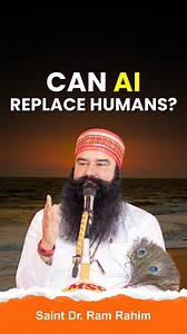 119K views · 13K reactions | Do you fear AI taking over your future? Remember — humans created AI, and with the right mindset and skills, no machine can replace you. Watch now and learn the right mindset to grow with AI instead of fearing it. #AI #AiRevolution #ArtificialIntelligence #FutureOfAI #GurmeetRamRahim #RamRahim #SaintDrRamRahim | Saint Dr. Ram Rahim MSG | Facebook