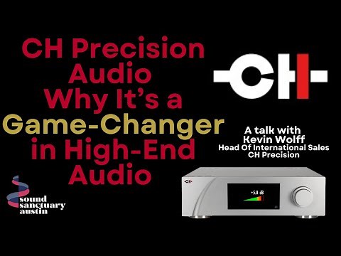 CH Precision Audio: Why It’s a Game-Changer in High-End Audio