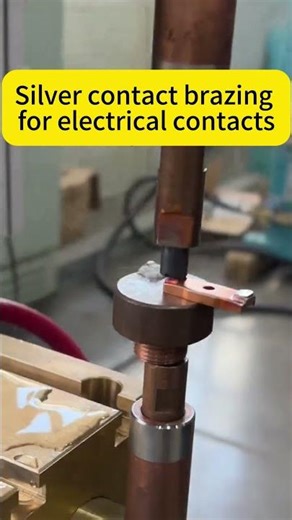 Silver Contact Brazing for Electrical Contacts | High Efficiency, Low Energy, Stable Current
