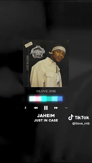 Jaheim - Just In Case