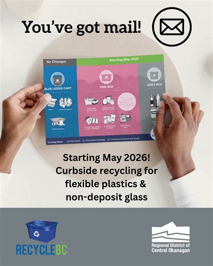 Big changes are coming to curbside recycling in the Central Okanagan! Watch for a postcard in your mailbox with details about the new recycling program launching May 2026. Starting this spring, you’ll be able to recycle flexible plastics and non-deposit glass right at the curb! Pink and grey boxes will soon be on their way. 📬 Check your mail for your postcard 🌱 Learn more at recyclebc.ca/centralokanagan #RecycleMore #CentralOkanagan #WasteReduction #CurbsideRecycling City of Kelowna City of We