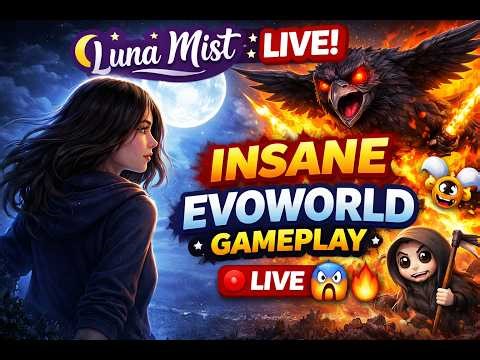 👉 "🔴 Luna Mist LIVE – INSANE EvoWorld Gameplay 😱🔥"