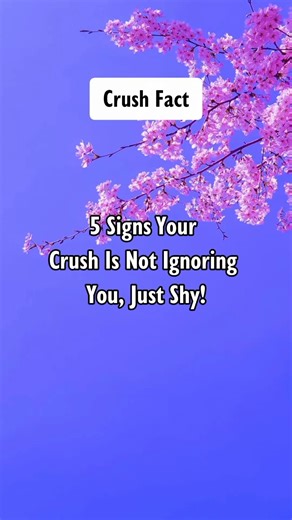 5 Signs Your Crush Is Not Ignoring You, Just Shy! #shorts #psychologyfacts