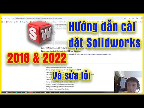 Hướng dẫn cài đặt và sửa lỗi SolidWorks 2018 & 2022 Mới Năm 2025 - 100% Xem là Cài được
