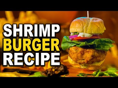 The Shrimp Burger You NEED To Try and Tartar Sauce Recipe