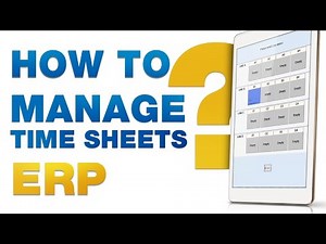 ERP Tutorial - How to Manage Timesheets? (Production Line Shop Floor)