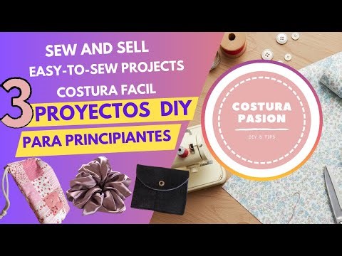 3 Proyectos DIY de COSTURA Para Principiantes explicados en menos de 5 min!