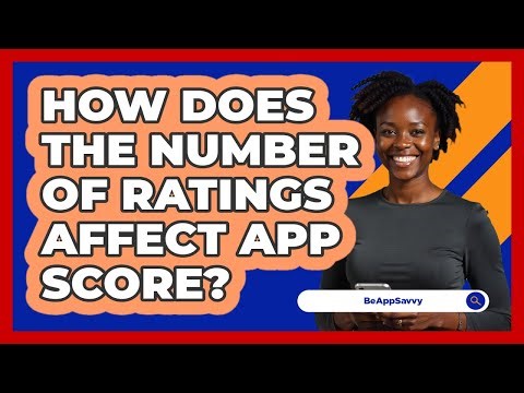 How Does The Number Of Ratings Affect App Score?