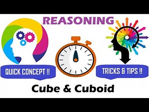 Tips and Tricks: Cubes and Dice Video Lecture | CSAT Preparation - UPSC