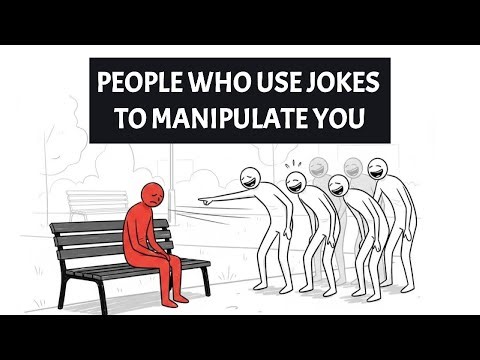 Why Some People Use Humor to Manipulate Others | Psychology Explained
