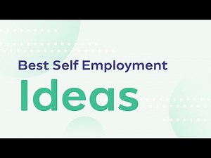 The BEST Self Employment Ideas to start Today! - (2022!)