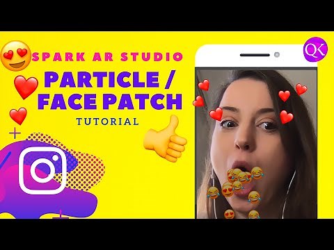SPARK AR Tutorial Particle [Patch Editor: Mouth Open, Blink, Eyelid]