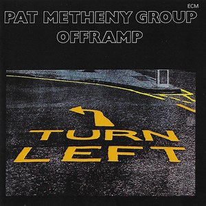 Pat Metheny Group - Offramp
