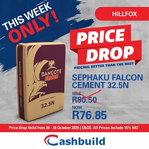Visit Cashbuild to shop an exclusive CEMENT PRICE DROP⬇️ at our Hillfox store. You can Purchase Sephaku 32.5N cement for the low price of R76.85. Visit us from the 20th to the 26th of October 2025 to purchase Quality cement at Prices better than the rest. #Cashbuild #HomePride *Available only at our Hillfox and Olievenhoutbosch stores. | Cashbuild
