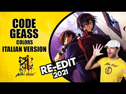 CODE GEASS Op.- Colors (Italian Version) RE-EDIT 2021