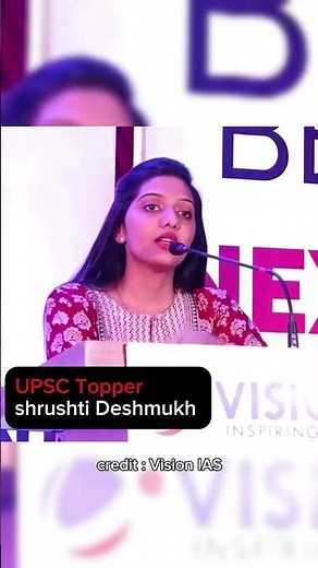 upsc Topper IAS shrushti Deshmukh motivational video #upsc #upscmotivation #viralvideo #upscexam
