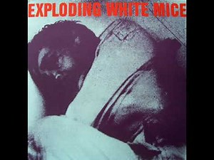 Exploding White Mice - Fear(Late At Night)7" 1988