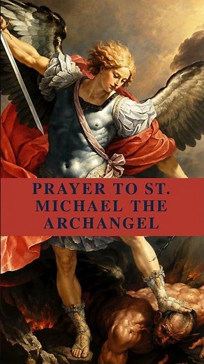 Prayer to St Michael the Archangel #catholicprayer #stmichaelthearchangel #jesus