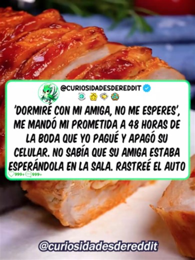 PARTE 1. 'Dormiré con mi amiga, no me esperes', me mandó mi prometida a 48 horas de la boda que YO pagué y apagó su celular. Escucha la historia completa en mi canal de YouTube @curiosidadesdereddit el link está en mi perfil. #redditespañol #historiasreddit #storytimeespañol #redditstories #historiasreales #historiasredditenespanol #askredditstories #askreddithistorie #askredditstorytime #redditstorytime #redditvenganza #curiosidadesdereddit #redditkarma #decepción #infidelidad #estadosunidos #v