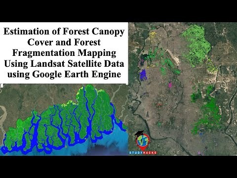 Estimation of Forest Canopy Cover & Forest Fragmentation Mapping Using Landsat Data in GEE