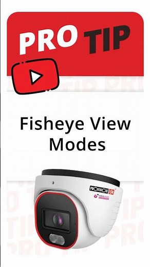 Pro Tip: Fisheye View Modes
