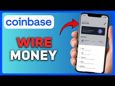 HOW TO WIRE TRANSFER MONEY FROM BANK TO COINBASE 2025?