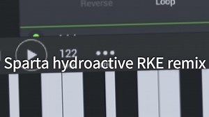 神人has a Sparta hydroactive RKE remix(fl初使用)