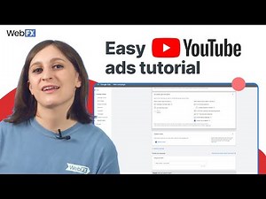 YouTube Ads Tutorial - 13 Steps for Setting Up Your First Ad