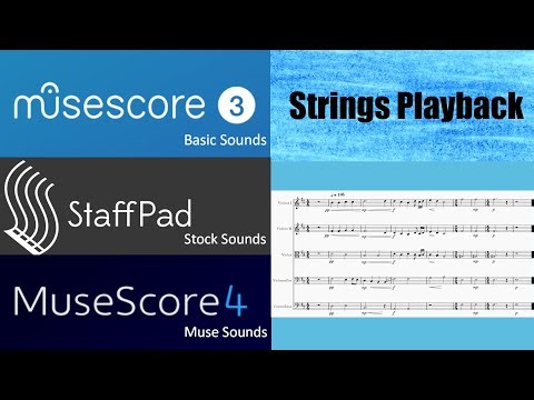 MuseScore3, StaffPad, & MuseScore 4 Strings Short Playback Comparison