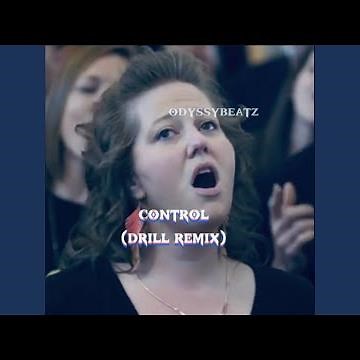Control (drill Remix)
