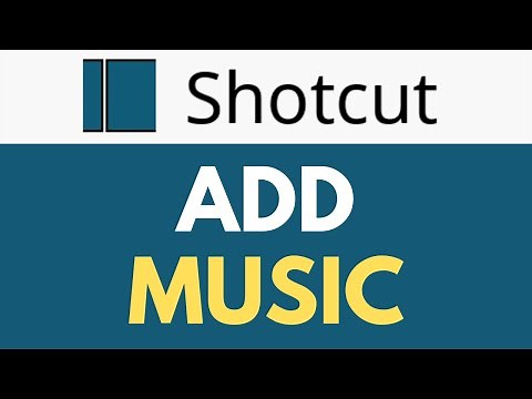 How To Add Music in Shotcut | Enhancing Your Videos with Soundtracks | Shotcut Tutorial