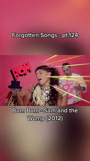 Rediscovering Bom Bom by Sam and the Womp in Forgotten Songs - Part 124
