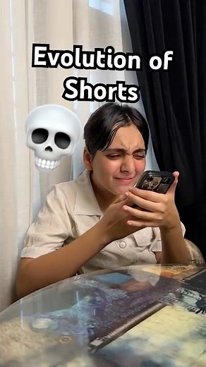 Evolution of Shorts 💀😂 #shorts #relatable #youtubeshorts