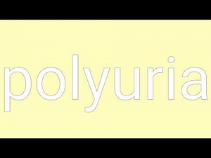 Polyuria Definition & Meaning