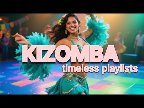 Kizomba Timeless Playlist | The Ultimate Mix of Smooth & Romantic Kizomba Hits