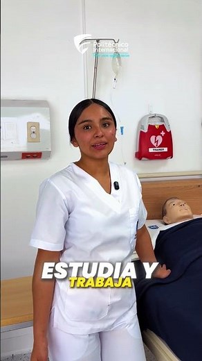 Estudia enfermería en el Politécnico Internacional