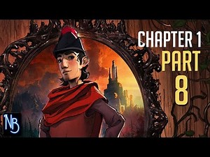 Kings Quest (Chapter 1) Walkthrough Part 8 No Commentary