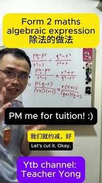 form 2 数学2.3 division of algebraic expression 的做法 #onlinetuition #online补习 #maths
