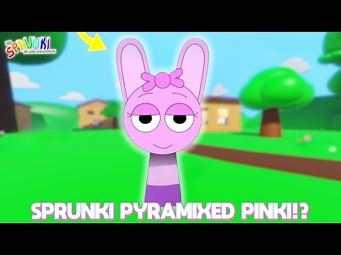 REMASTERED SPRUNKI PYRAMIXED PINKI!? + 3D Sprunki RP And Animations Secrets + UPDATE NEWS