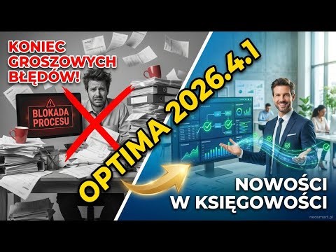 Comarch ERP Optima 2026.4.1 - Nowosci w module Ksiegowosc