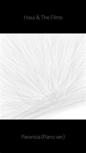 Hisui & The Films - Paranoia (Piano ver.) #shorts