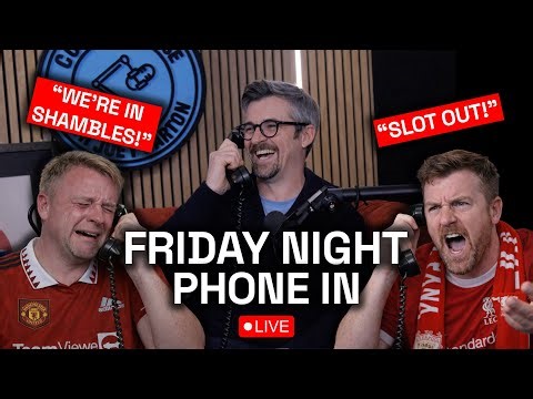 Friday Night Phone In - LIVE